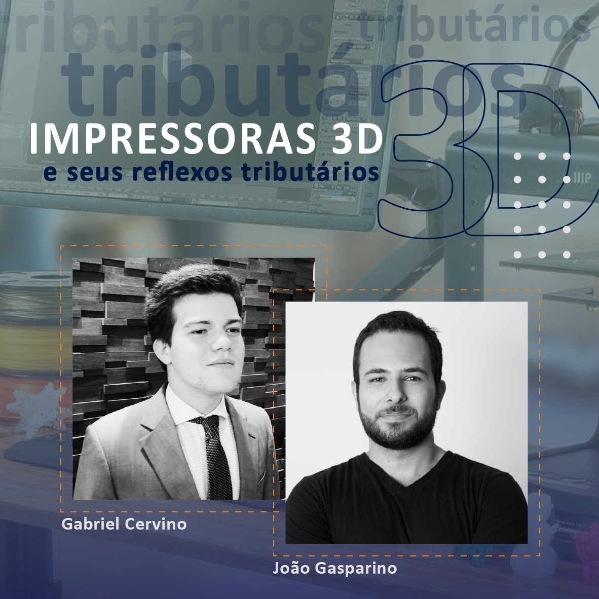 Impressora 3D e reflexos tributários