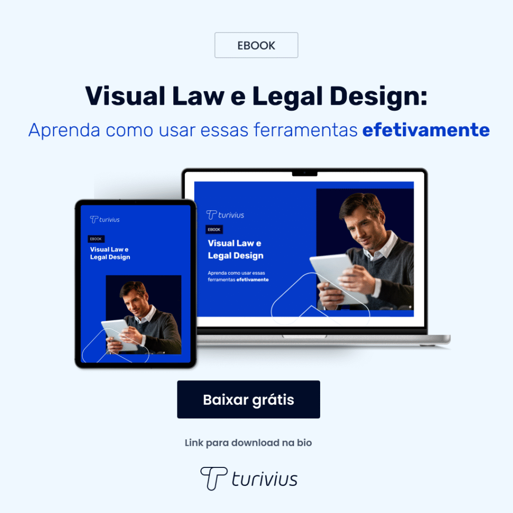 Visual Law e Legal Design: aprenda como usar essas ferramentas efetivamente