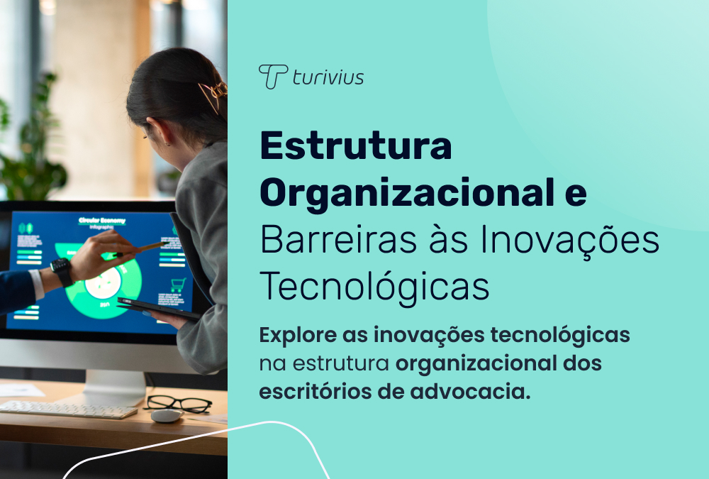 Estrutura Organizacional e Barreiras às Inovações Tecnológicas