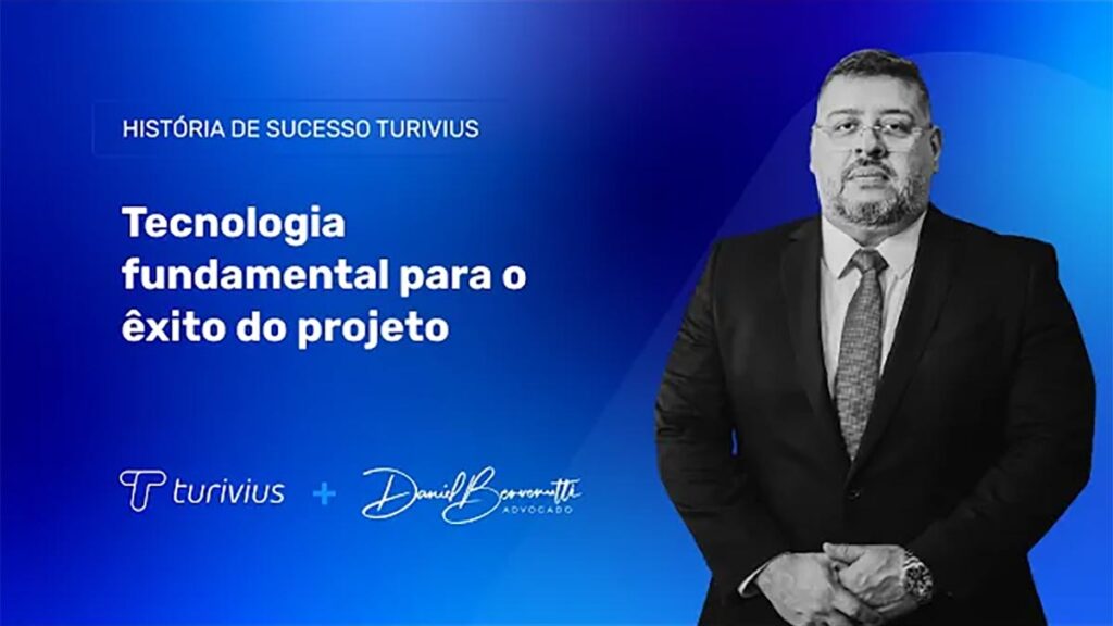 Case de Sucesso: Benvenutti Advogados e Turivius