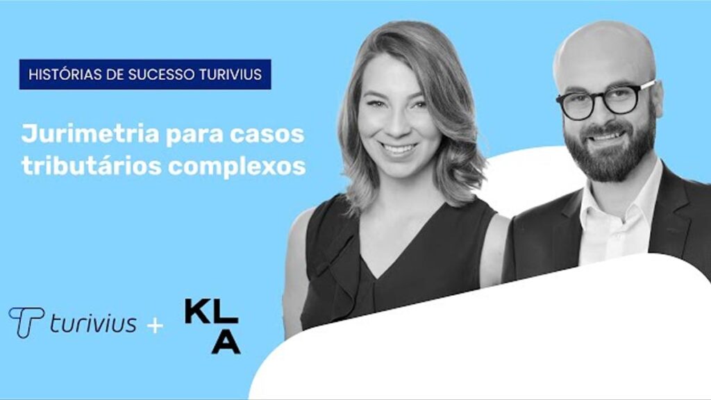 Case de Sucesso: KLA Advogados e Turivius