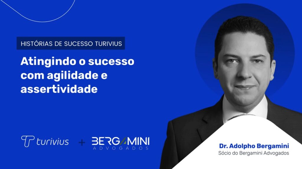 Bergamini Advogados e Turivius